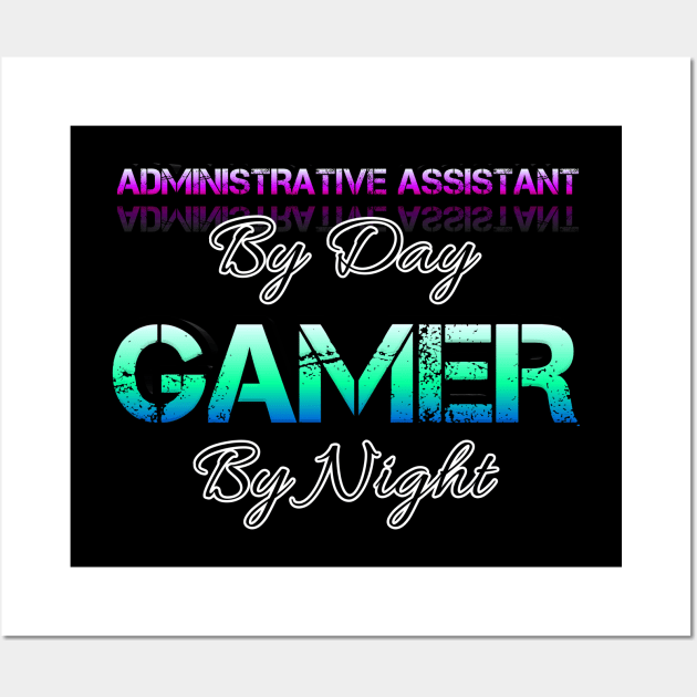 Administrative Assistant Gamer - Graphic Typographic Text Saying Wall Art by MaystarUniverse